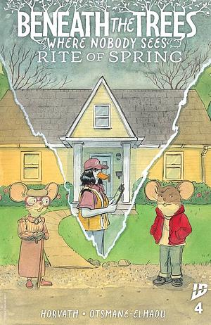 Beneath the Trees Where Nobody Sees: Rite of Spring #4 by Patrick Horvath