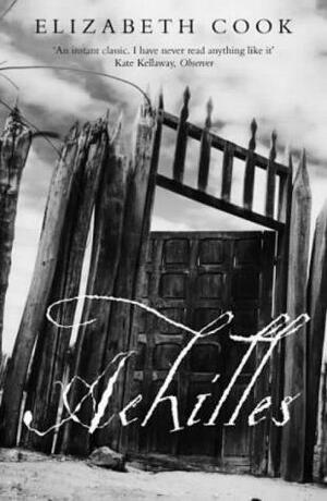 Achilles by Elizabeth Cook