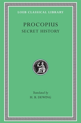 The Anecdota or Secret History by Procopius