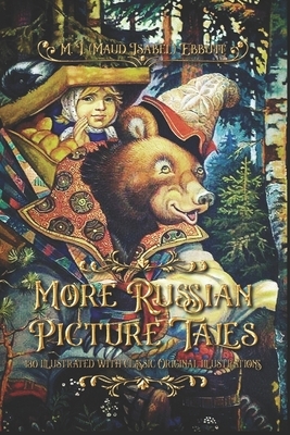 More Russian Picture Tales: 130 illustrated with classic Original illustrations by Valery Carrick