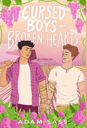 Cursed Boys and Broken Hearts by Adam Sass