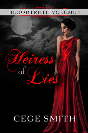 Heiress of Lies by Cege Smith