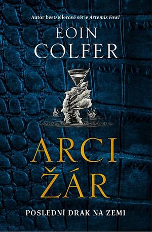 Arcižár by Eoin Colfer