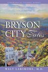 Bryson City Tales by Walt Larimore