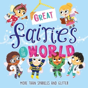 Great Fairies of the World by Igloobooks