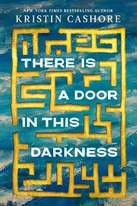 There Is a Door in this Darkness by Kristin Cashore