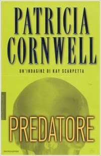 Predatore by Patricia Cornwell