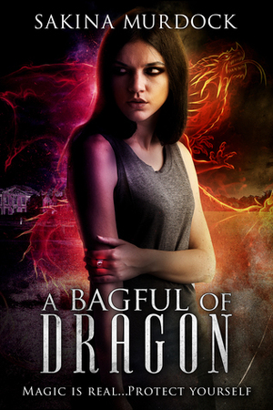 A Bagful of Dragon by Sakina Murdock