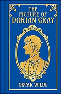 The Picture of Dorian Gray by Oscar Wilde