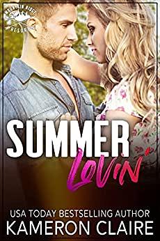 Summer Lovin' by Kameron Claire