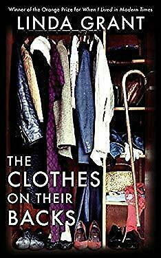 The Clothes On Their Backs by Linda Grant