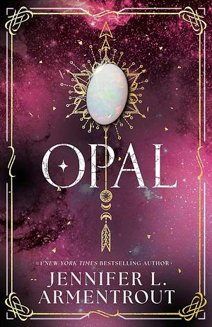 Opal (Lux - Book Three) by Jennifer L. Armentrout