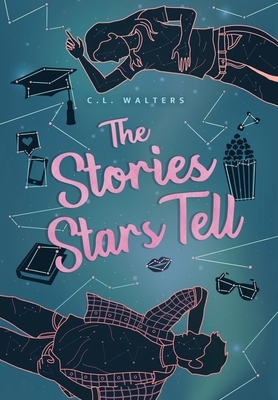 The Stories Stars Tell by CL Walters