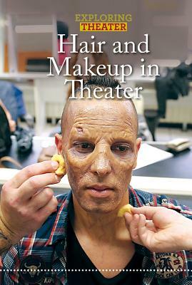 Hair and Makeup in Theater by Don Rauf, Bethany Bryan