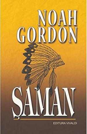 Șaman by Noah Gordon