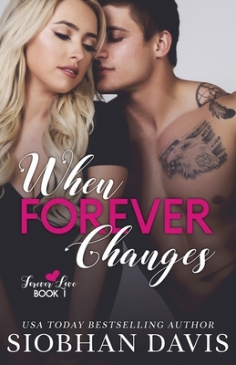 When Forever Changes by Siobhan Davis