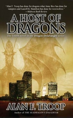 A Host of Dragons by Alan F. Troop