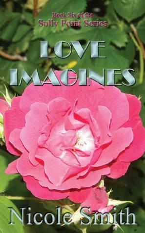 Love Imagines by Nicole Smith