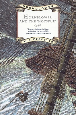 Hornblower and the "Hotspur" by C.S. Forester