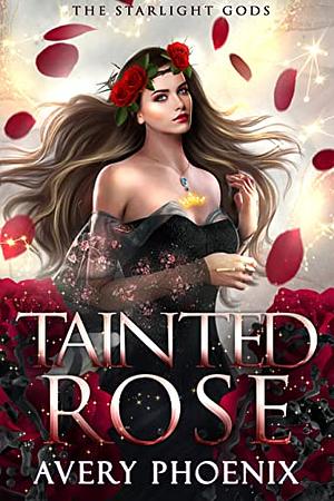 Tainted Rose by Yumoyori Wilson, Avery Phoenix