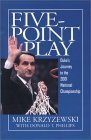 Five-Point Play: The Story of Duke's Amazing 2000-2001 Championship Season by Mike Krzyzewski, Donald T. Phillips