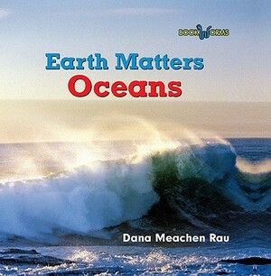 Oceans and Water by Dana Meachen Rau