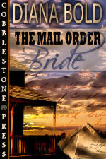 The Mail Order Bride by Diana Bold