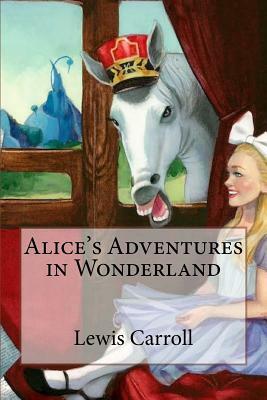 Alice's Adventures in Wonderland by Lewis Carroll