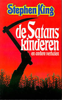 De Satanskinderen en andere verhalen by Stephen King, F.J. Bruning