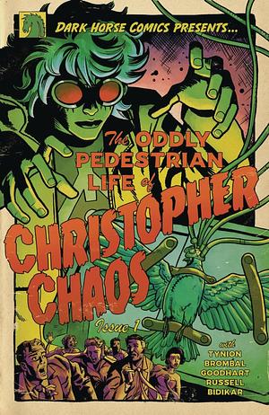 The Oddly Pedestrian Life of Christopher Chaos #1 by Tate Brombal, James Tynion IV