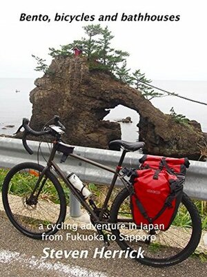 Bento, bicycles and bathhouses: A cycling adventure in Japan from Fukuoka to Sapporo (AsiaVelo Cycling Series Book 1) by Steven Herrick