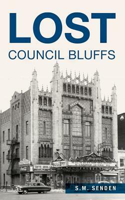 Lost Council Bluffs by S. M. Senden