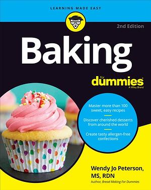 Baking For Dummies by Wendy Jo Peterson