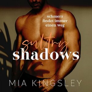 Sultry Shadows by Mia Kingsley