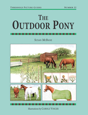 The Outdoor Pony by Susan McBane
