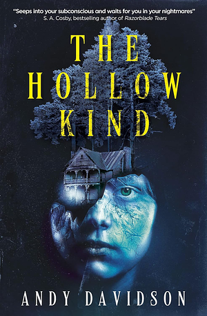 The Hollow Kind by Andy Davidson