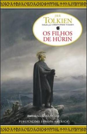 Os Filhos de Húrin by J.R.R. Tolkien