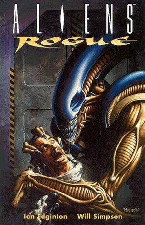 Aliens: Rogue by William Simpson, Ian Edginton