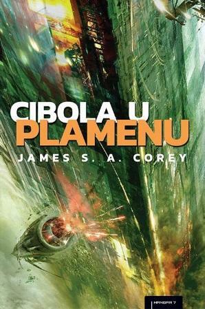 Cibola u plamenu by James S. A. Corey