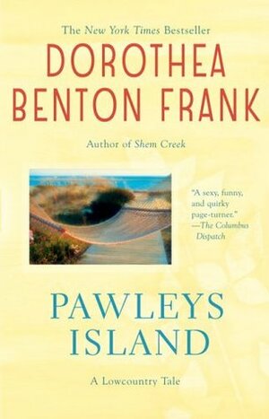 Pawleys Island by Dorothea Benton Frank