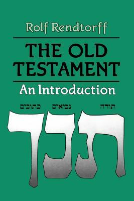 Old Testament an Introduction by Rolf Rendtorff