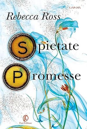 Spietate promesse by Rebecca Ross