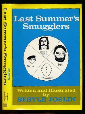 Last Summer's Smugglers by Sesyle Joslin