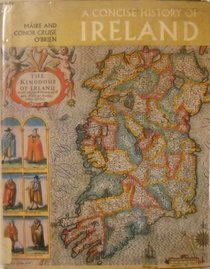 A Concise History of Ireland by Conor Cruise O'Brien, Maire O'Brien