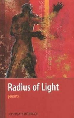 Radius of Light by Joshua Auerbach