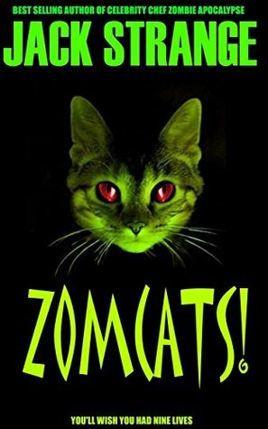 Zomcats! by Jack Strange
