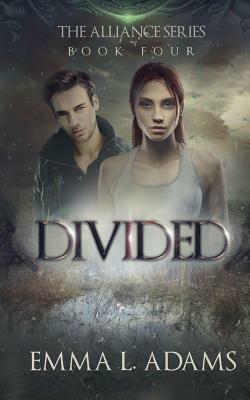 Divided by Emma L. Adams