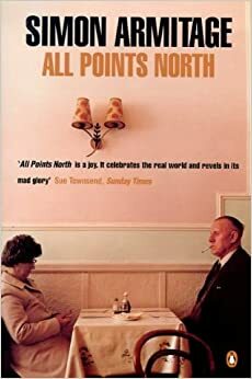 All Points North by Simon Armitage