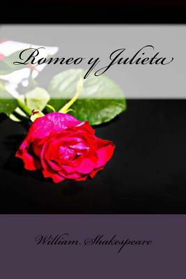 Romeo Y Julieta by William Shakespeare