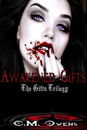 Awakened Gifts by C.M. Owens